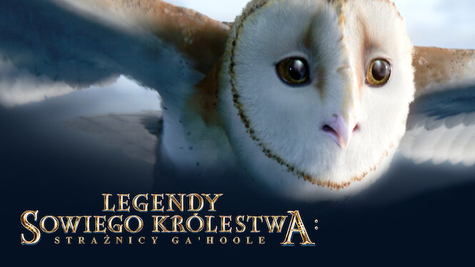 Legendy sowiego królestwa: Strażnicy Ga'Hoole (2010) - Netflix | Flixable